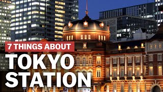 7 Things to know about Tokyo Station  japanguidecom [upl. by Phare]