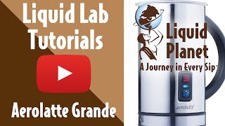 Liquid Lab  Aerolatte Grande Milk Frother [upl. by Kelleher]