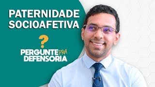 Paternidade socioafetiva O que é Como fazer o reconhecimento [upl. by Enyawal]